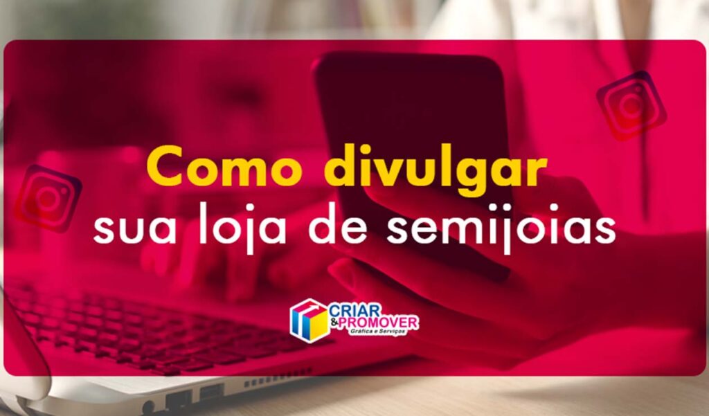 como divulgar semijoias no instagram