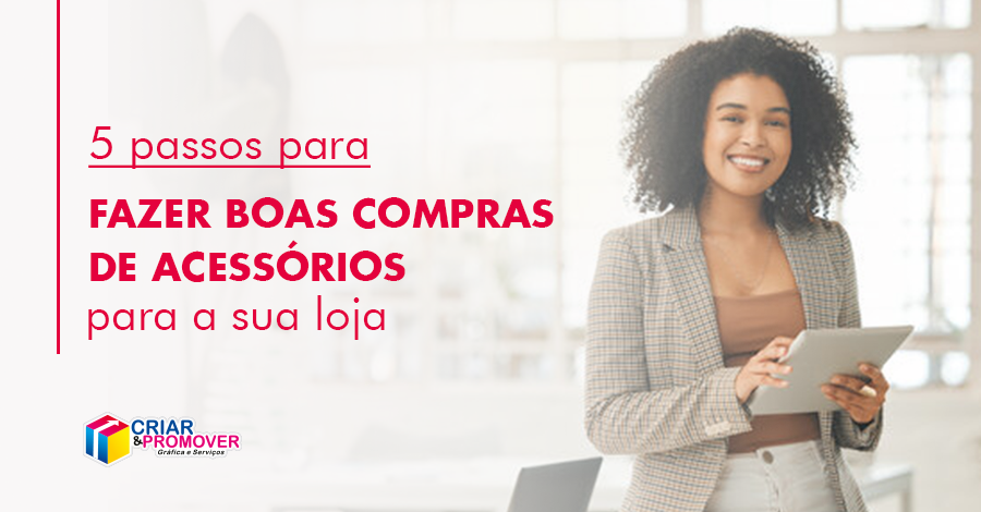 boas compras de acessórios como fazer